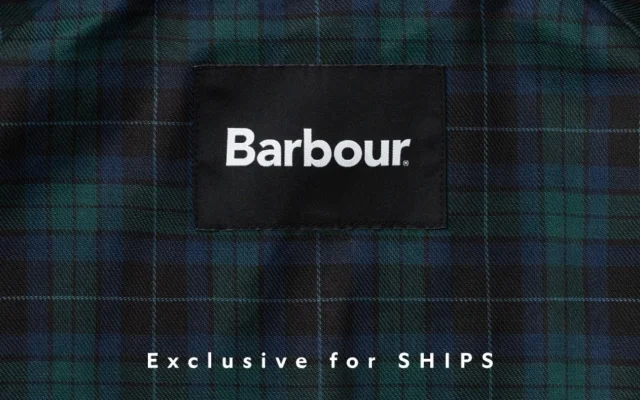 SHIPSとBarbourの特別なコラボアウターが登場！「OS TRANSPORT」と「SPEY」で秋のアウトドアファッションを彩ろう